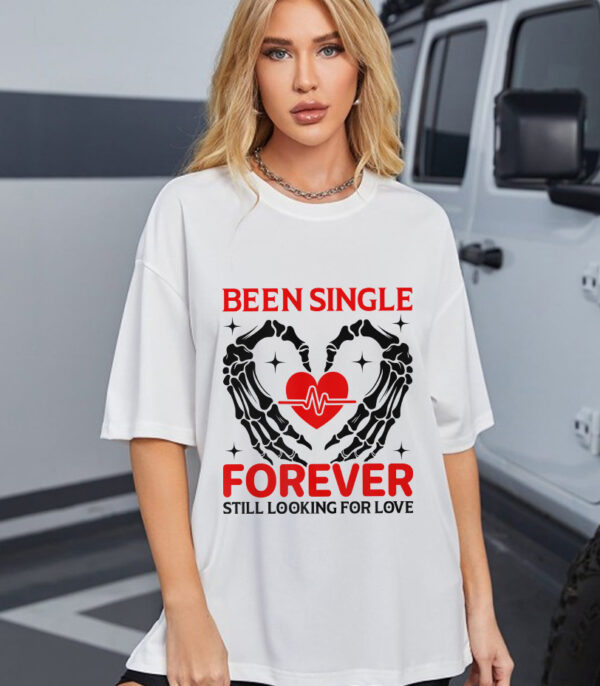 Single AF Shirt, Heartbroken and Single T-shirt