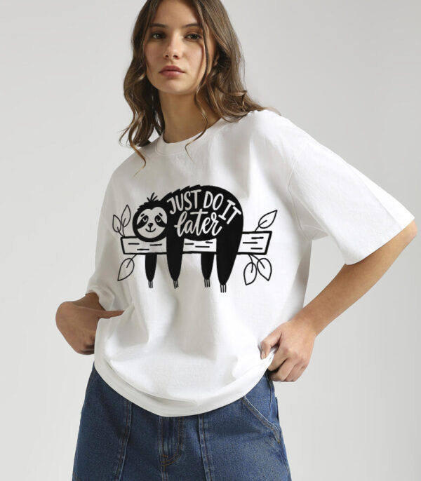 Just Do It Later T-Shirt, Modern Lazy Apparel