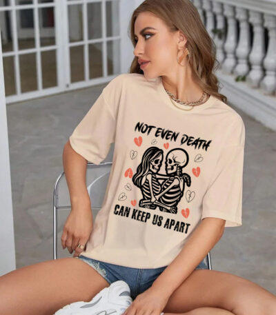 Forever Together Shirt, True Love Never Dies