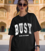 Busy Doing Nothing T-Shirt, Simple Relatable Style